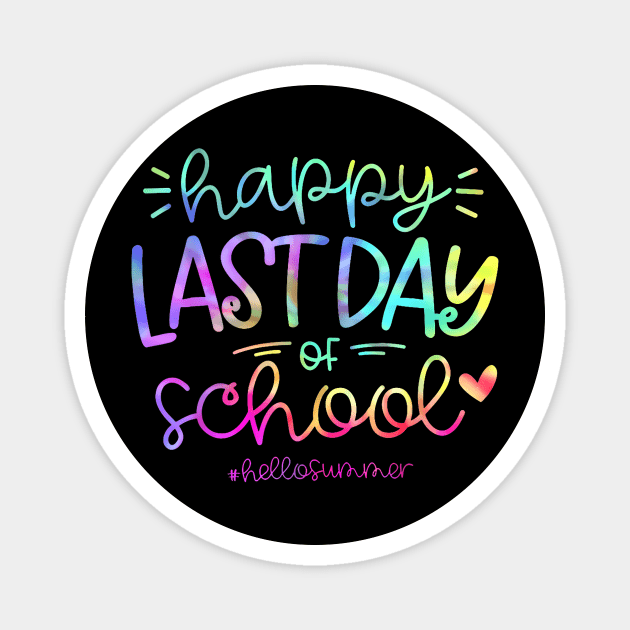 Happy Last Day Of School Magnet by JeanDanKe